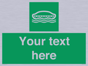 Custom sign safe condition Lifeboat